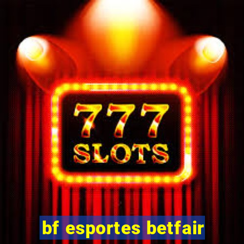 bf esportes betfair